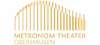 Metronom Theater Oberhausen